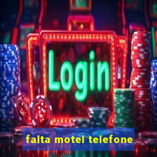 falta motel telefone